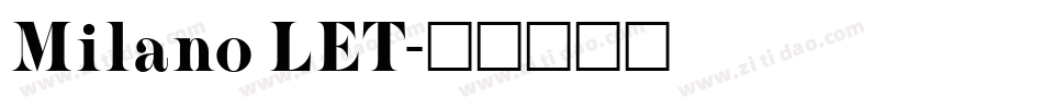 Milano LET字体转换